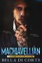 [Gangsters of New York 01] • Machiavellian · Gangsters of New York, Book 1